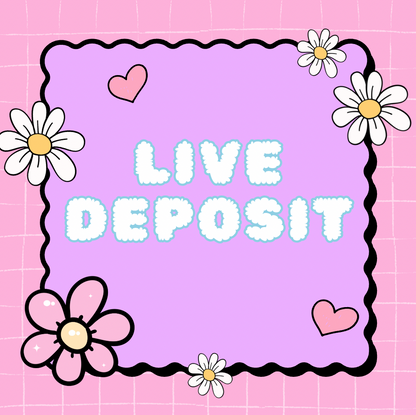 Live Deposit for Claims